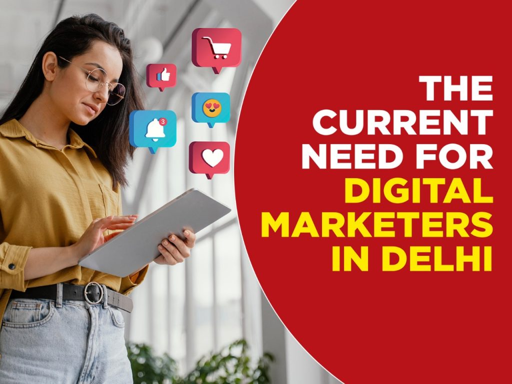 need for digital marketers in delhi