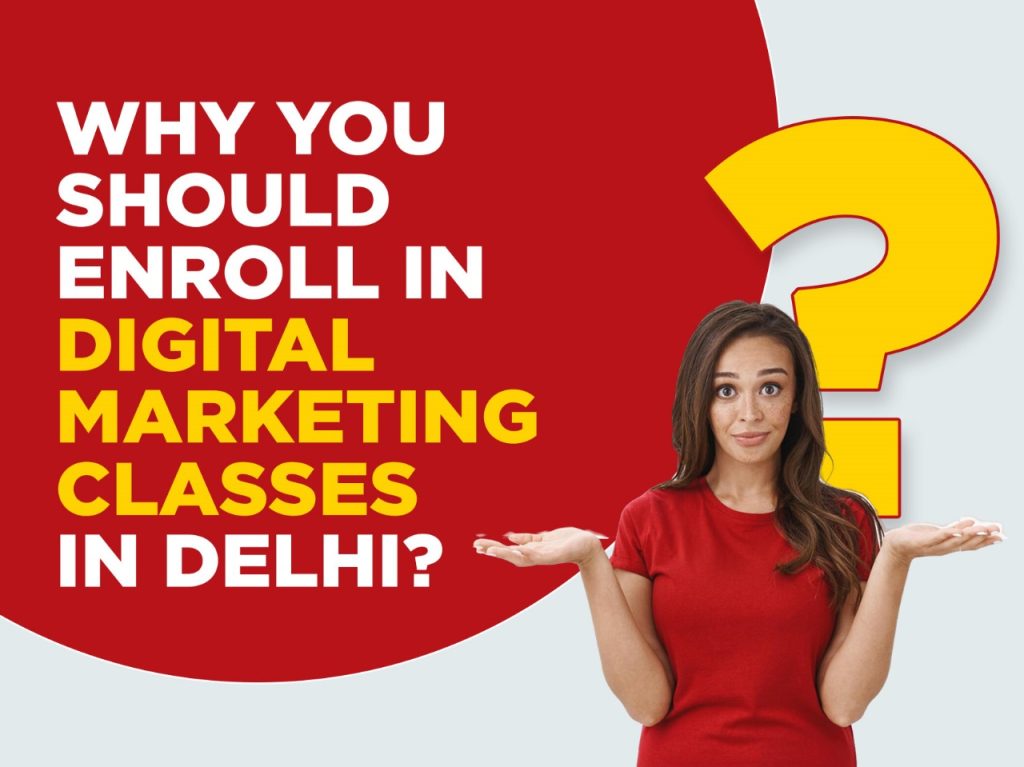 best digital marketing classes in Delhi