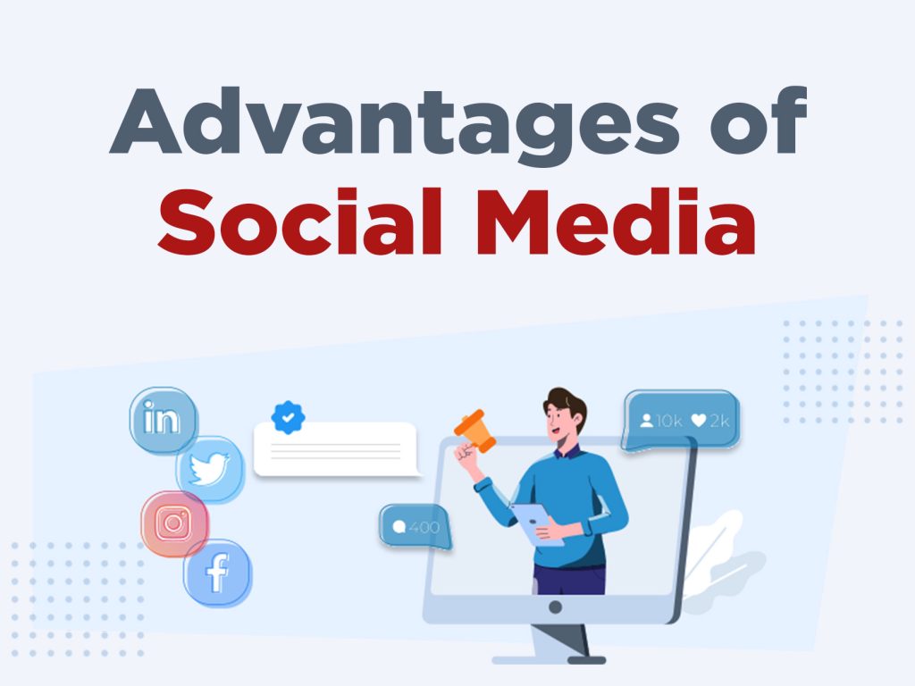 advantages of social media
