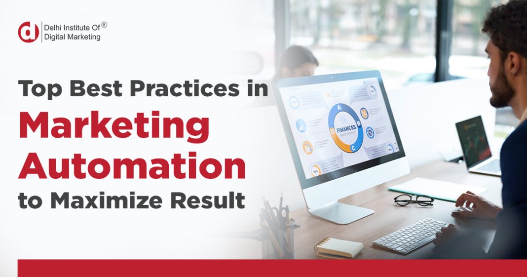 Best Practices in Marketing Automation to Maximize Results